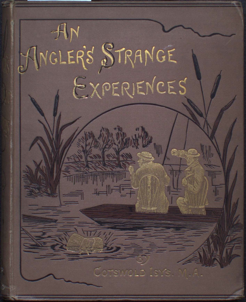 AN ANGLER'S STRANGE EXPERIENCES