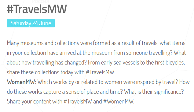 #TravelsMW Saturday 24 June Many museums and collections were formed as a result of travels, what items in your collection have arrived at the museum from someone traveling? What about how traveling has changed? From early sea vessels to the first bicycles, share these collections today with #TravelsMW WomenMW: what objects by or related to women were inspired by travel? How do items express culture, sense of place and time? What is their story? Share your content with #TravelsMW and #WomenMW.