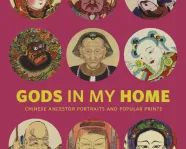 GODS IN MY HOME CHINESE ANCESTOR PORTRAITS: MAY POLAN & PINGXI WEN-CHIN CHENG & LAWREN HAAS