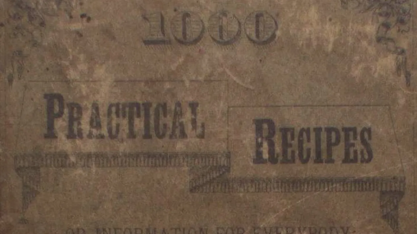 1000 Practical Recipes or Information for Everybody