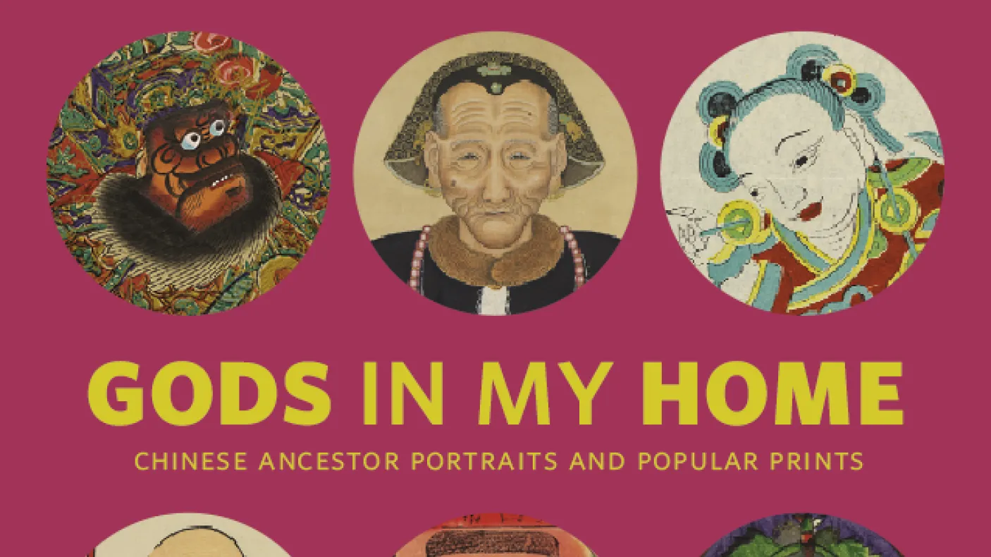 GODS IN MY HOME CHINESE ANCESTOR PORTRAITS: MAY POLAN & PINGXI WEN-CHIN CHENG & LAWREN HAAS