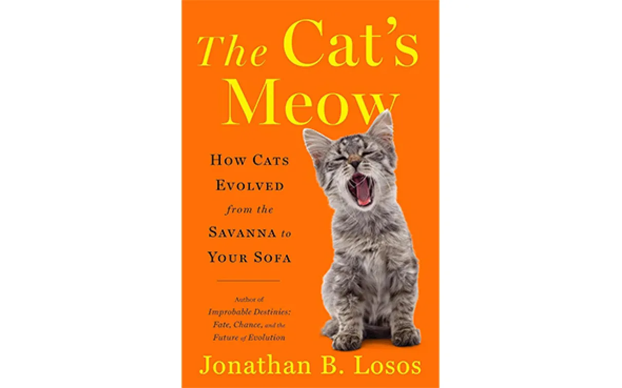 The Cat’s Meow How Cats Evolved from Savannahs to Your Sofa Jonathan B. Losos